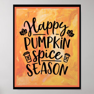 Happy Pumpkin Spice Season Cute Fall Poster