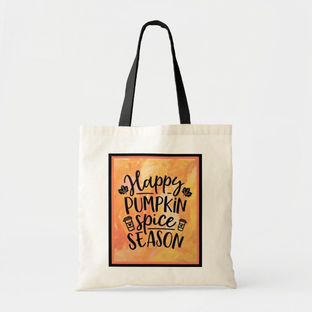 Happy Pumpkin Spice Season Cute Fall Tote Bag (Front)