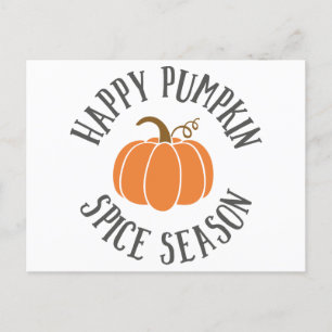 Happy Pumpkin Spice Season Postcard