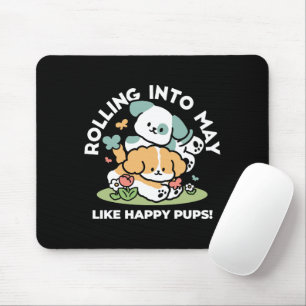 Happy Puppies Rolling Into May – Kawaii Dog Art Mouse Pad