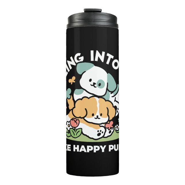 Happy Puppies Rolling Into May – Kawaii Dog Art Thermal Tumbler (Front)