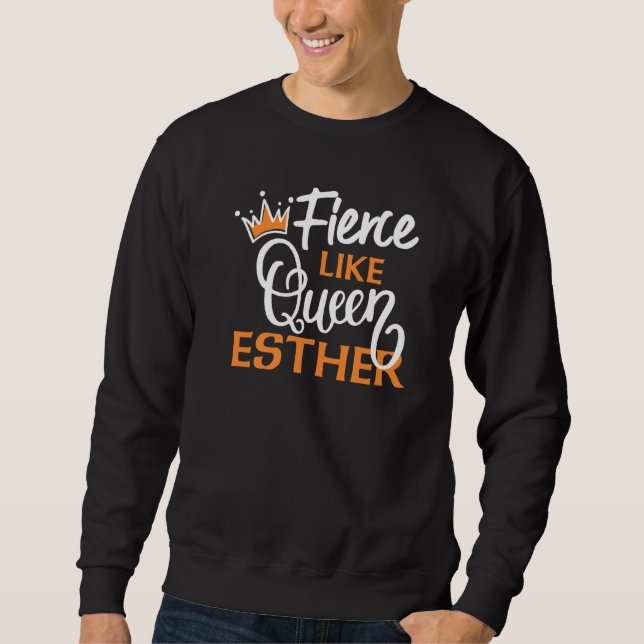 Happy Purim Costume Idea Queen Esther Hebrew Jewis Sweatshirt (Front)