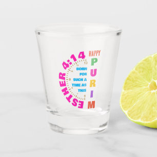 HAPPY PURIM Esther 4:14 For Such A Time As This Shot Glass