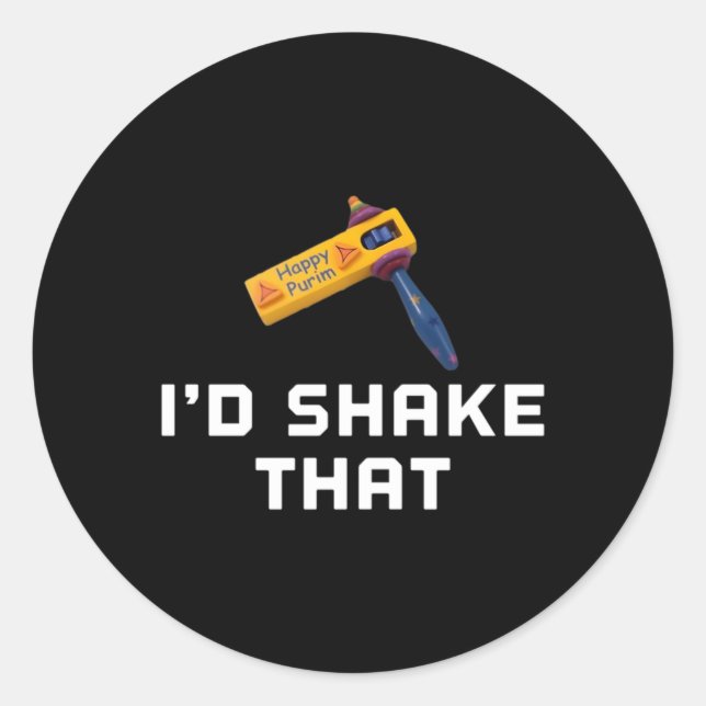 Happy Purim I'D Shake T Grogger Groggers Classic Round Sticker (Front)