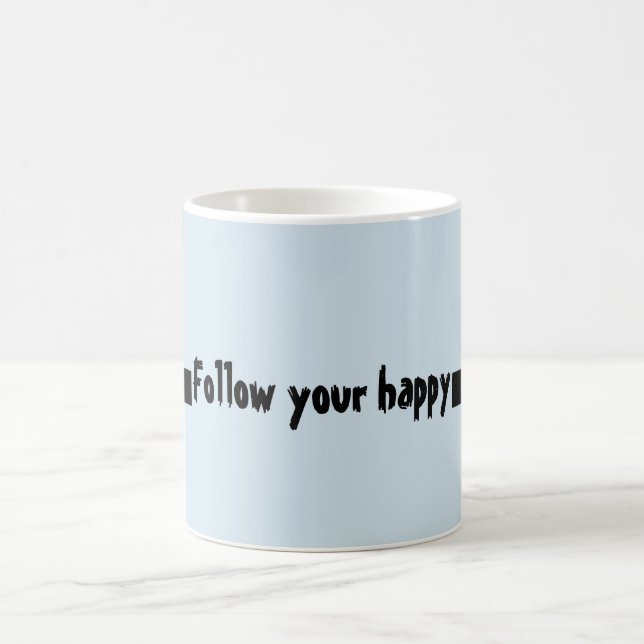 Happy Quote Coffee Mug (Center)