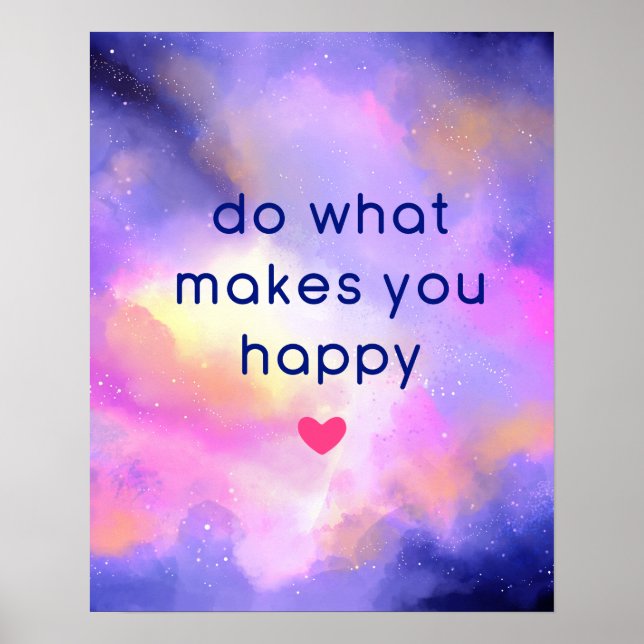 Happy Quote on a Cosmic Space Abstract Design Poster (Front)