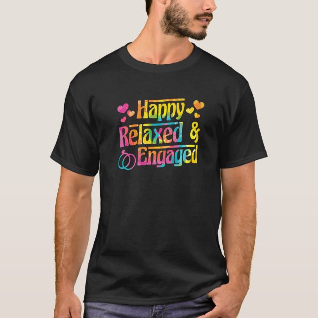 Happy Relaxed & Engaged Fiancée Fiance Couple Enga T-Shirt (Front)