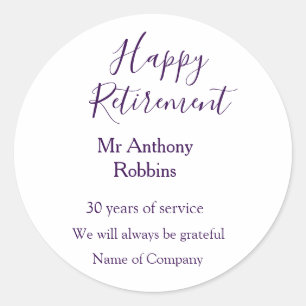 Happy retirement add name years of service retired classic round sticker