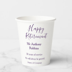 Happy retirement add name years of service retired paper cups