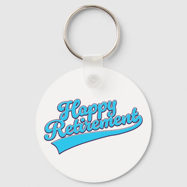 Happy Retirement Blue edition Key Ring (Front)