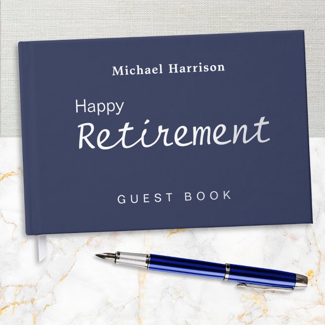 Happy Retirement Dark Navy Blue Elegant Stylish Guest Book (A retirement guest book in navy blue with foil detail. An elegant and stylish keepsake gift.)