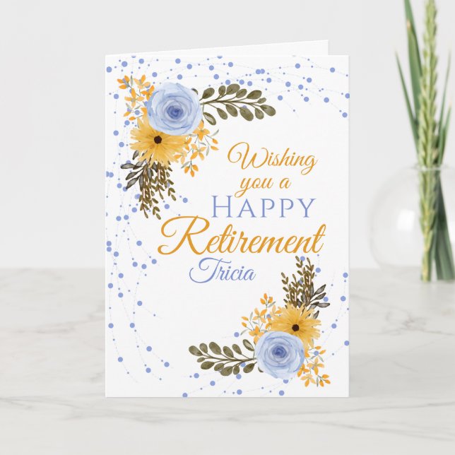 Happy Retirement Floral Yellow And Blue Flowers Card (Front)