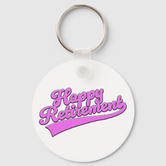 Happy Retirement Key Ring