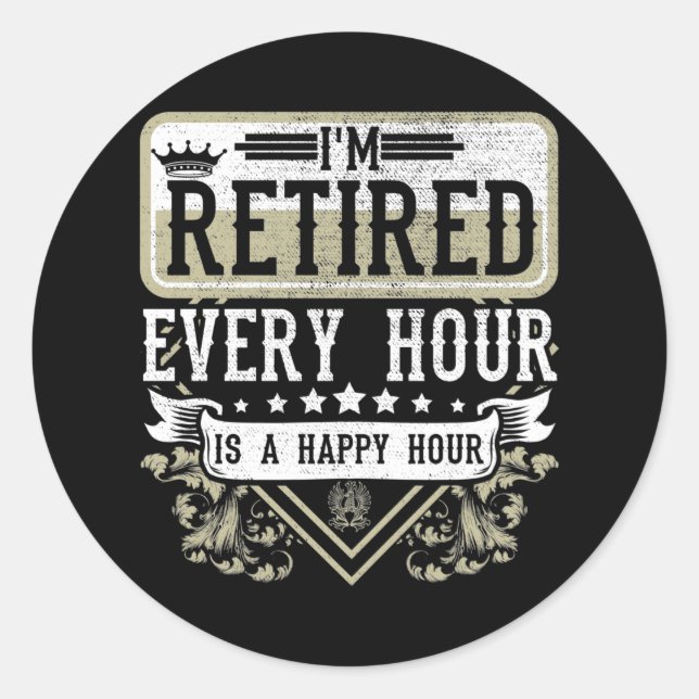 Happy Retirement Men Women Retired Coworker Humour Classic Round Sticker (Front)