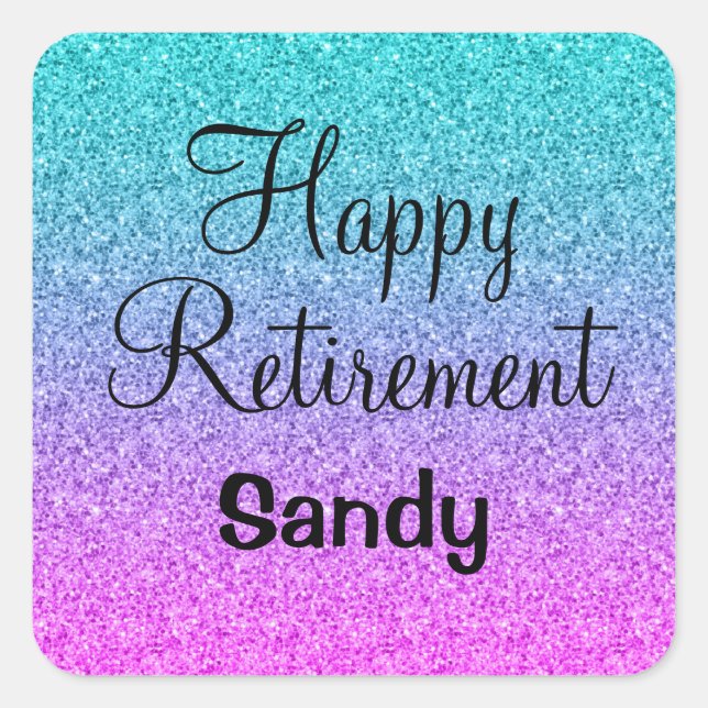 Happy Retirement Ombre Pink Blue Purple Glitter Square Sticker (Front)
