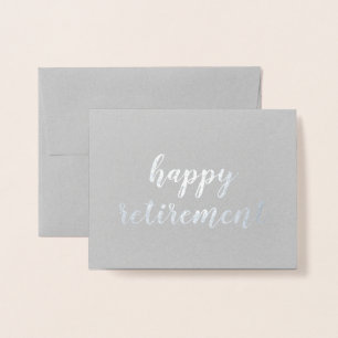 Happy Retirement Silver Foil Brush Brushstroke Card