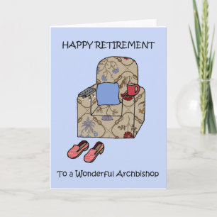 Happy Retirement to Archbishop Cartoon Armchair Card