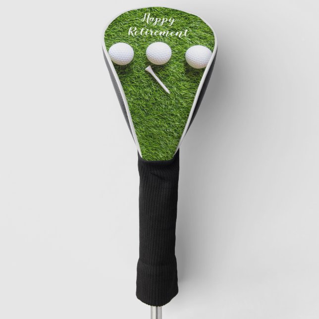 Happy Retirement to golfer with golf ball on green Head Cover (Front)
