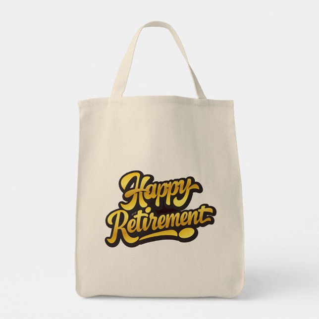 Happy Retirement  Tote Bag (A cheerful beige tote with a bold yellow and black "Happy "Retirement" Design!)