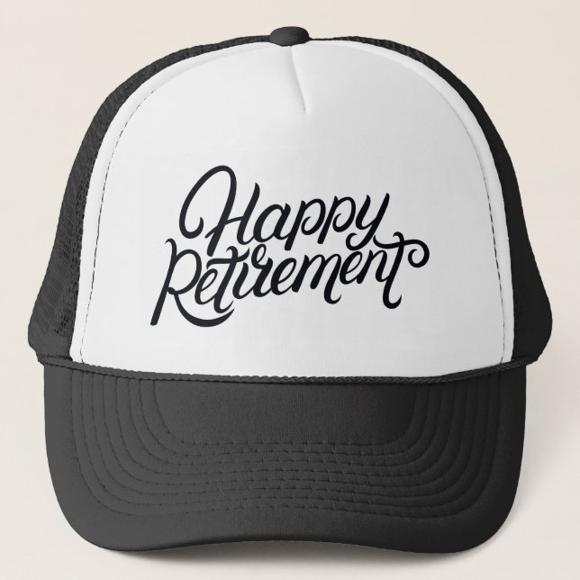 Happy Retirement Trucker Hat (Front)