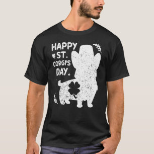 Happy Saint Corgi S Day Corgi Dog St Patricks S Da T-Shirt