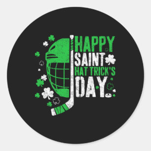 Happy Saint Hat Trick's Day Funny Ice Hockey St Pa Classic Round Sticker