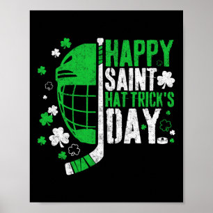 Happy Saint Hat Trick's Day Funny Ice Hockey St Pa Poster