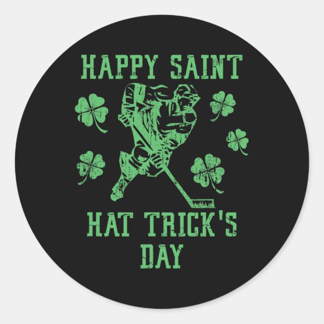Happy Saint Hat Tricks Day Funny St Patrick's Day  Classic Round Sticker (Front)