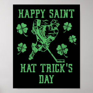 Happy Saint Hat Tricks Day Funny St Patrick's Day Poster