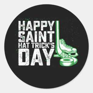 Happy Saint Hat Trick's Day Ice Hockey St Patricks Classic Round Sticker