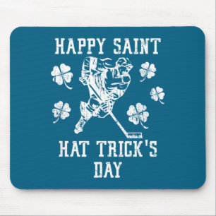 Happy Saint Hat Trick's Day St Patricks Day Funny  Mouse Pad