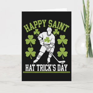 Happy Saint Hat Trick's Day St. Patrick's Day Hock Card
