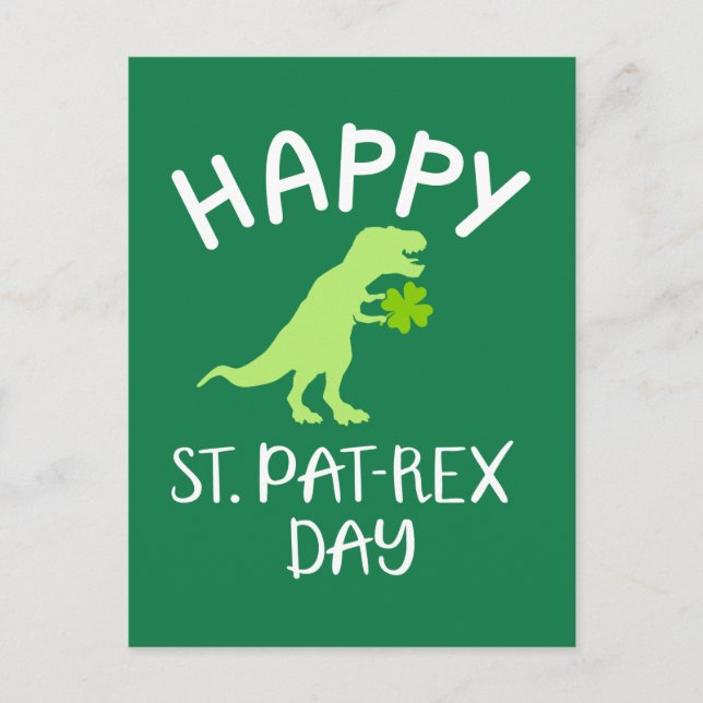 Happy Saint Pat Rex Day St. Patrick's day Postcard (Front)