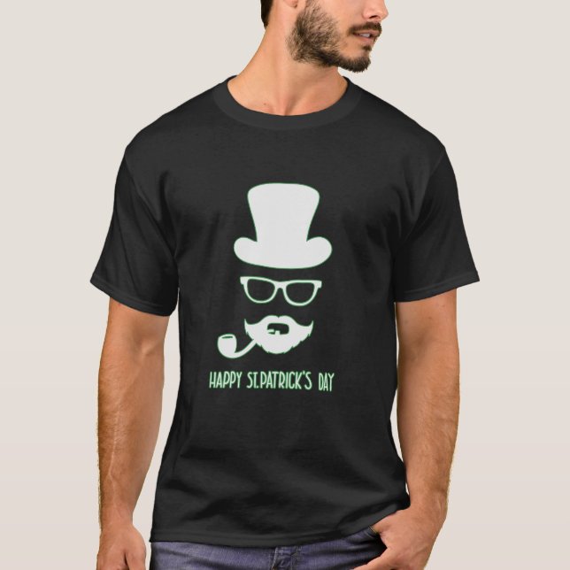 Happy saint patrick's day! T-Shirt (Front)