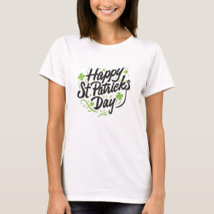Happy saint patrick's day! T-Shirt
