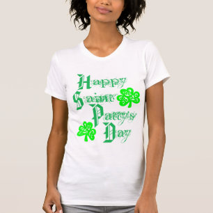 HAPPY SAINT PATTY T-Shirt