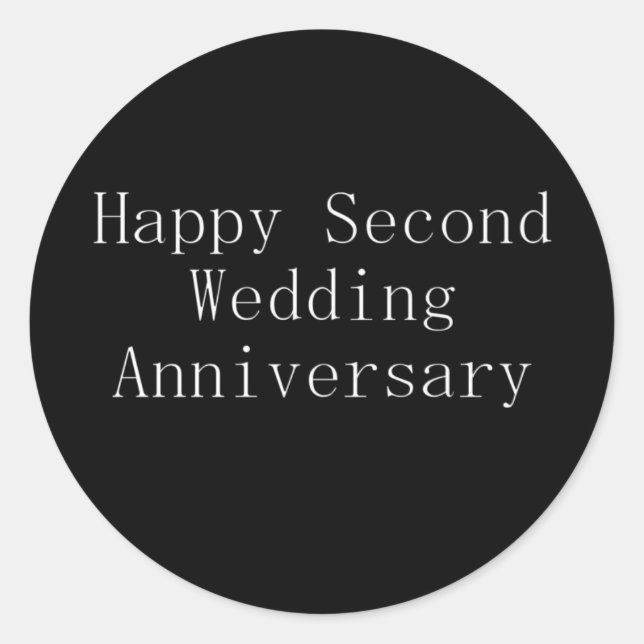 Happy Second Wedding Anniversary Classic Round Sticker (Front)