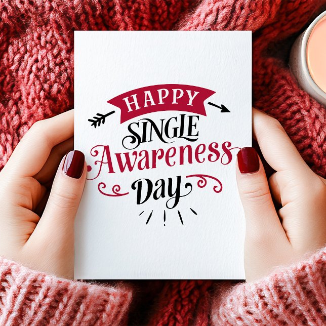 Happy Single Awareness Day Anti Valentine's Day Holiday Card (Creator Uploaded)