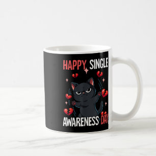 Happy Single Awareness Day Coffee Mug