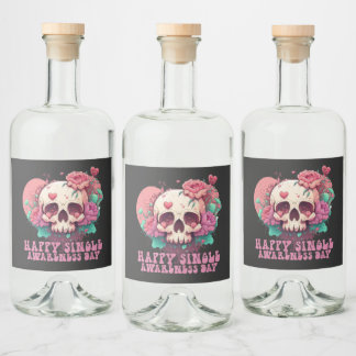 Happy Single Awareness Day Valentines Skull Liquor Bottle Label