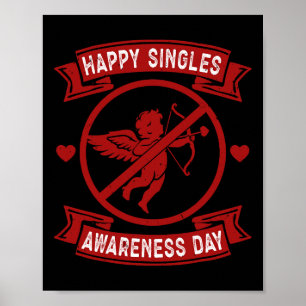 Happy Singles Awareness Day Anti Cupid Anti Valent Poster