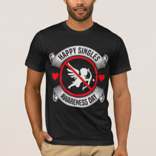 Happy Singles Awareness Day Anti Cupid Anti Valent T-Shirt