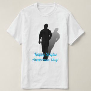 Happy Singles Awareness Day T-Shirt