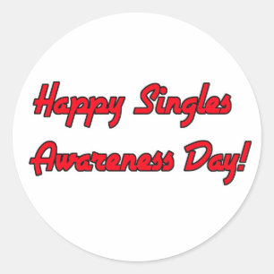Happy Singles Awareness Day Text Design Classic Round Sticker