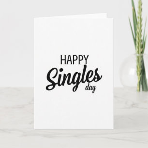 Happy Singles Day Black White Card