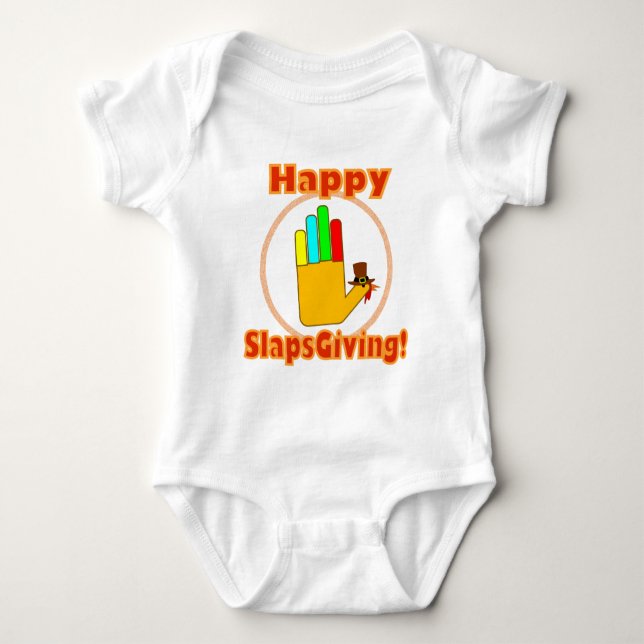 Happy Slapsgiving Design Baby Bodysuit (Front)
