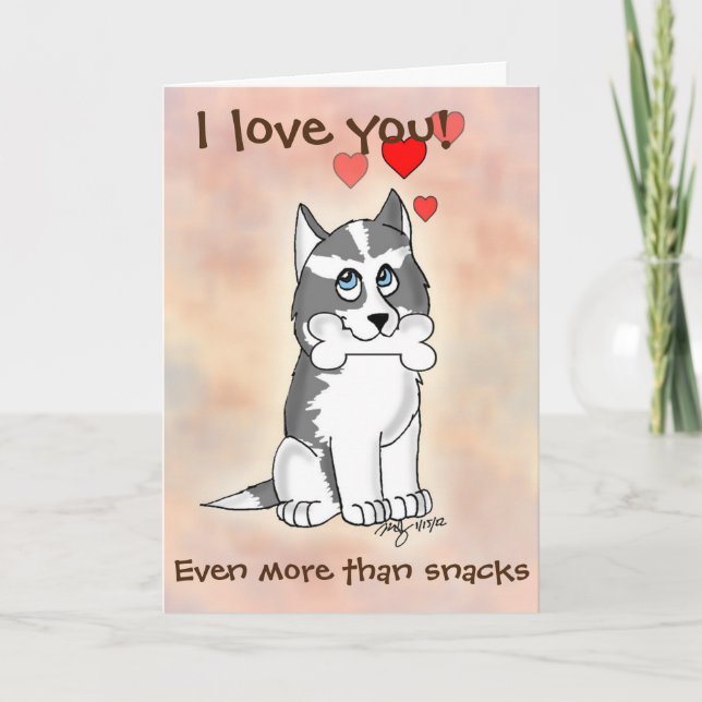 Happy Snack Husky Dog Valentine's Day Card (Front)