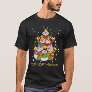 Happy Snowman Christmas Accept Adapt Advocate Supp T-Shirt