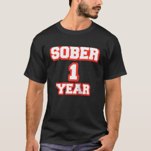 Happy Sober 1 Year Cool Anniversary Red Sobriety R T-Shirt