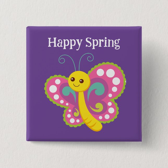 Happy Spring Butterfly Button (Front)